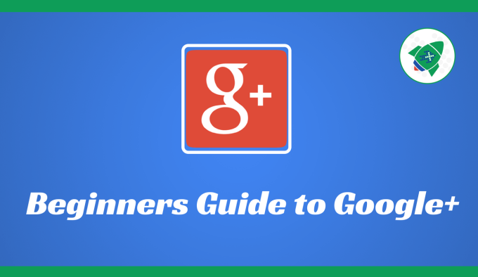 Beginners-guide-to-google+